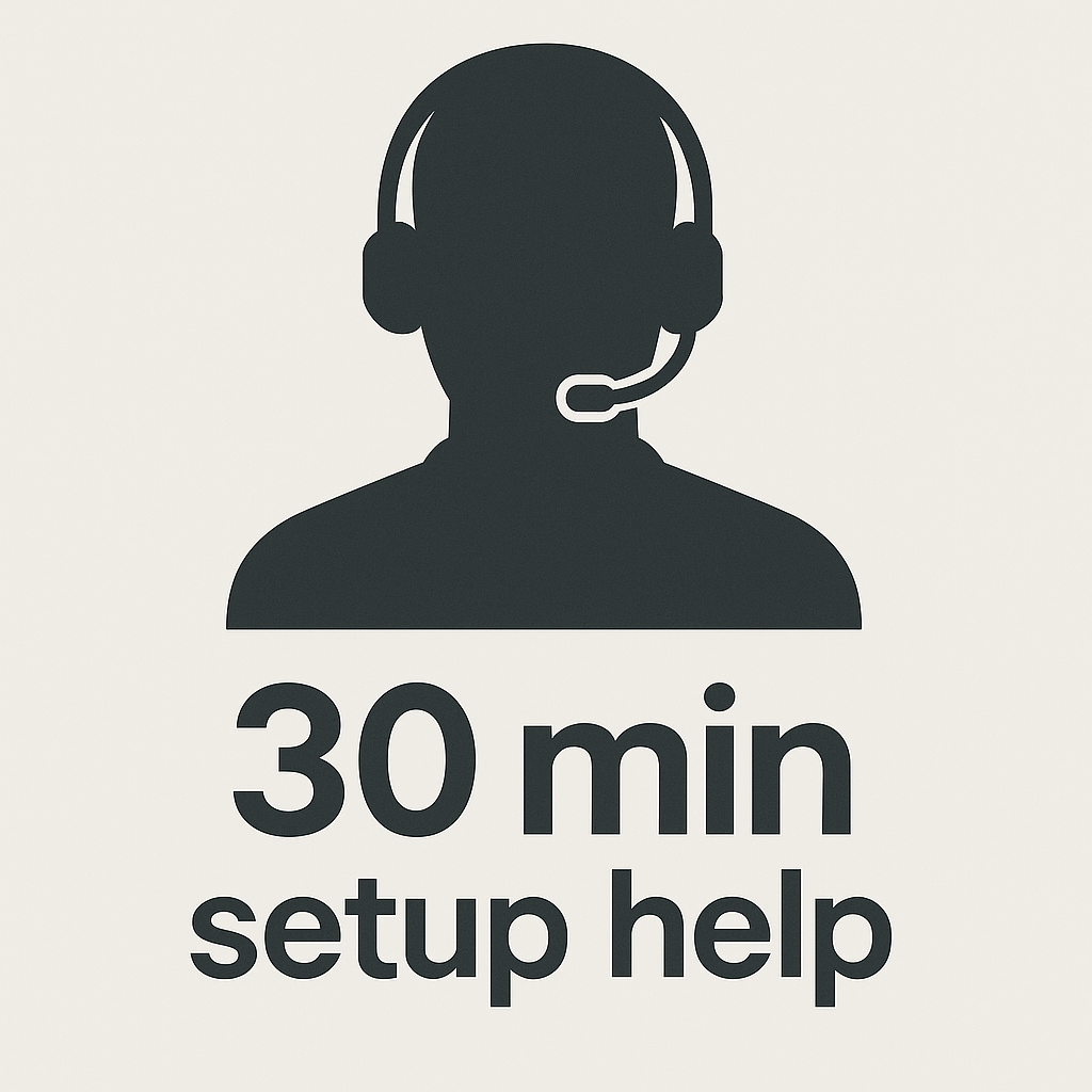 Setup Help - 30 minutes